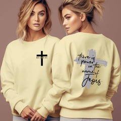 Christian Faith Sweatshirt - Power in The Name of Jesus Sweatshirt for Women