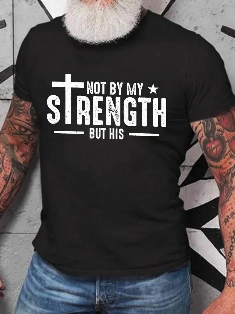 Not My Strength Bible Verse T-Shirt | Faith Apparel