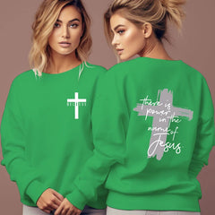 Christian Faith Sweatshirt - Power in The Name of Jesus Sweatshirt for Women