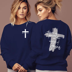 Christian Faith Sweatshirt - Power in The Name of Jesus Sweatshirt for Women