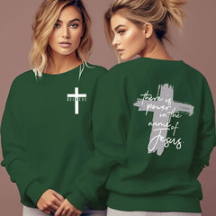 Christian Faith Sweatshirt - Power in The Name of Jesus Sweatshirt for Women