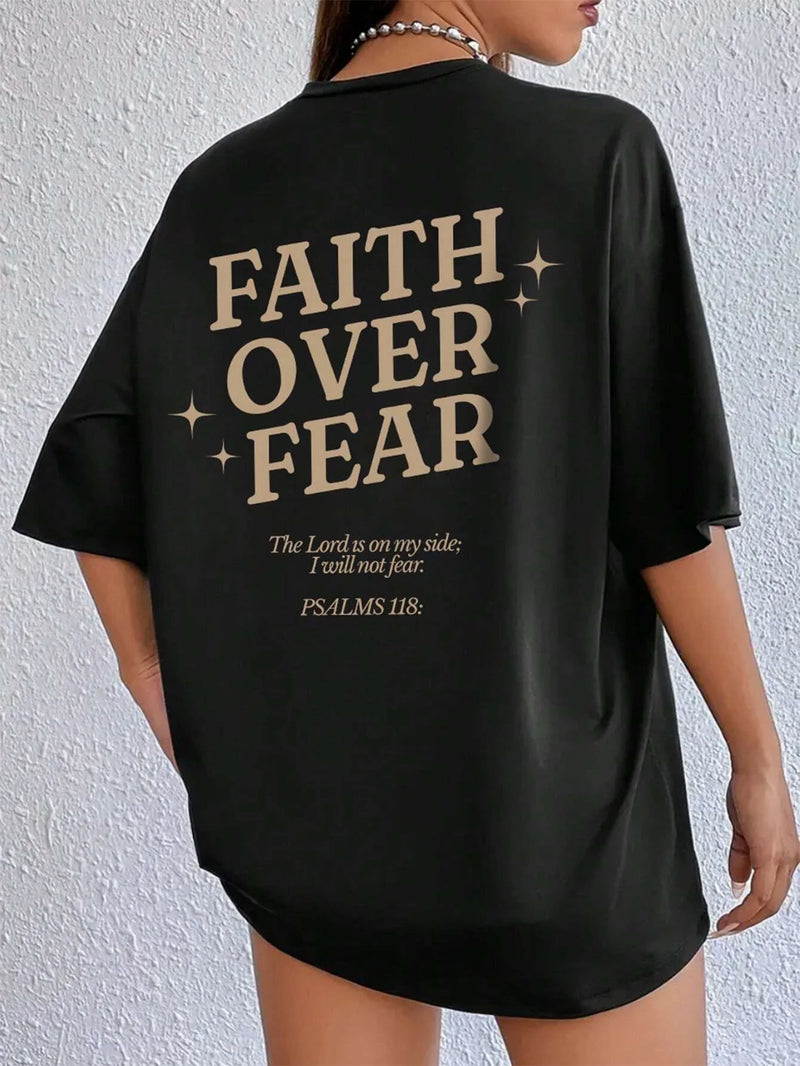 Faith Over Fear T-Shirt - 100% Cotton Women's Tee