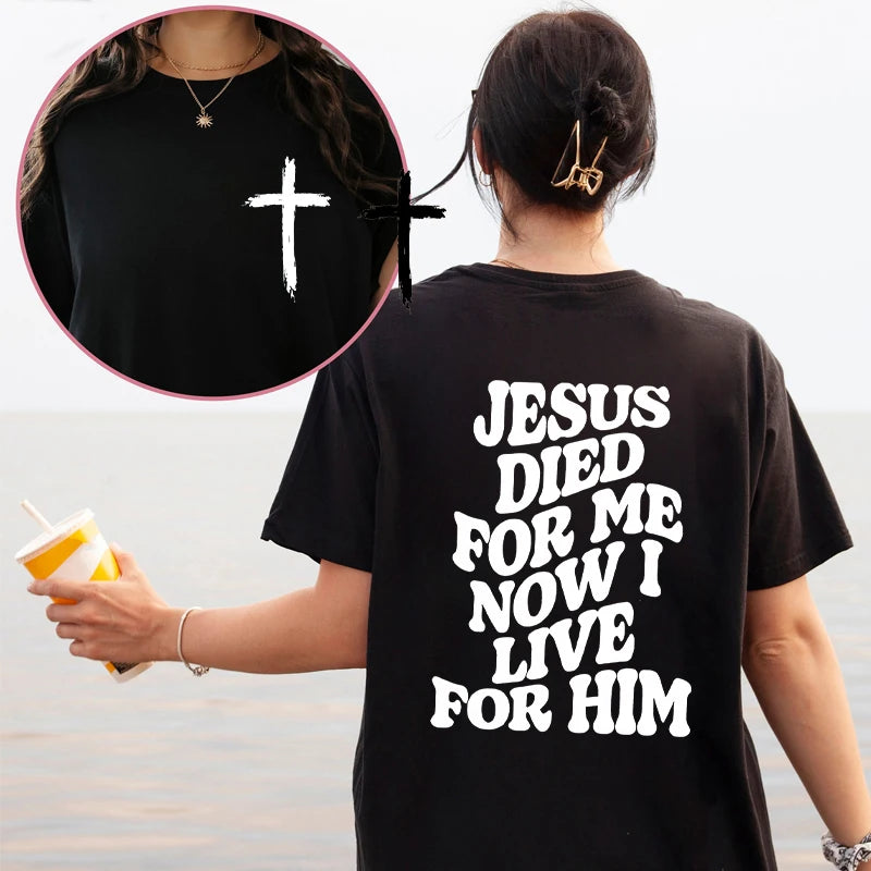 Jesus Died For Me Christian T-Shirt | Women's Faith Apparel